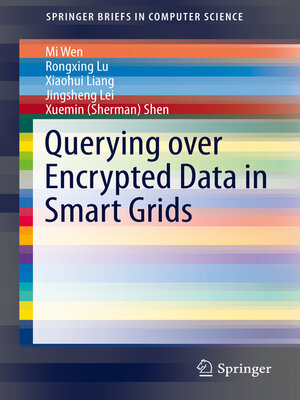 cover image of Querying over Encrypted Data in Smart Grids